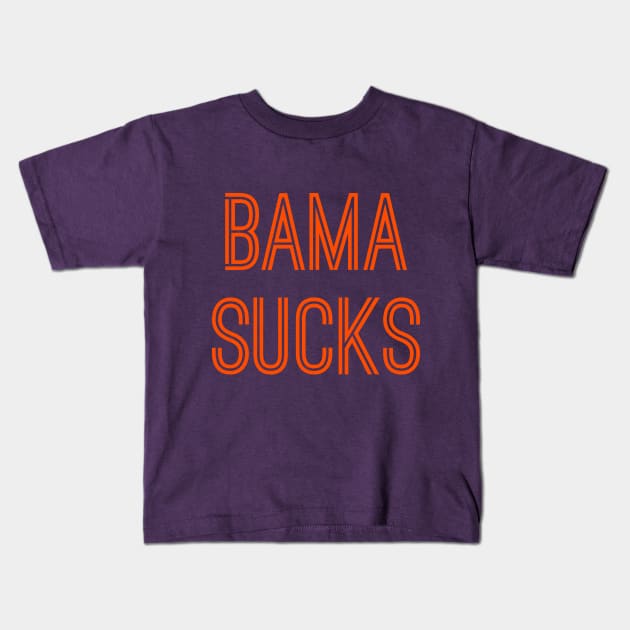 Bama Sucks (Orange Text) Kids T-Shirt by caknuck